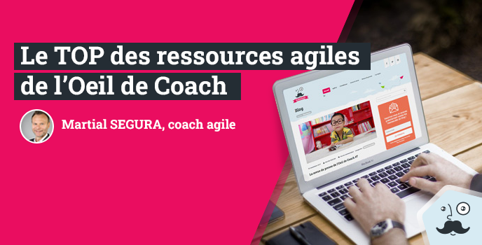 Le TOP des ressources agiles de l’Oeil de Coach 2022 1 Top des outils