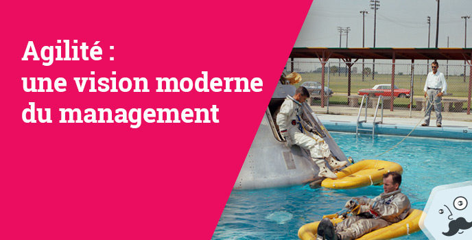 Agile : Vision moderne du management